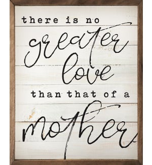 No Greater Love Than A Mother Whitewash